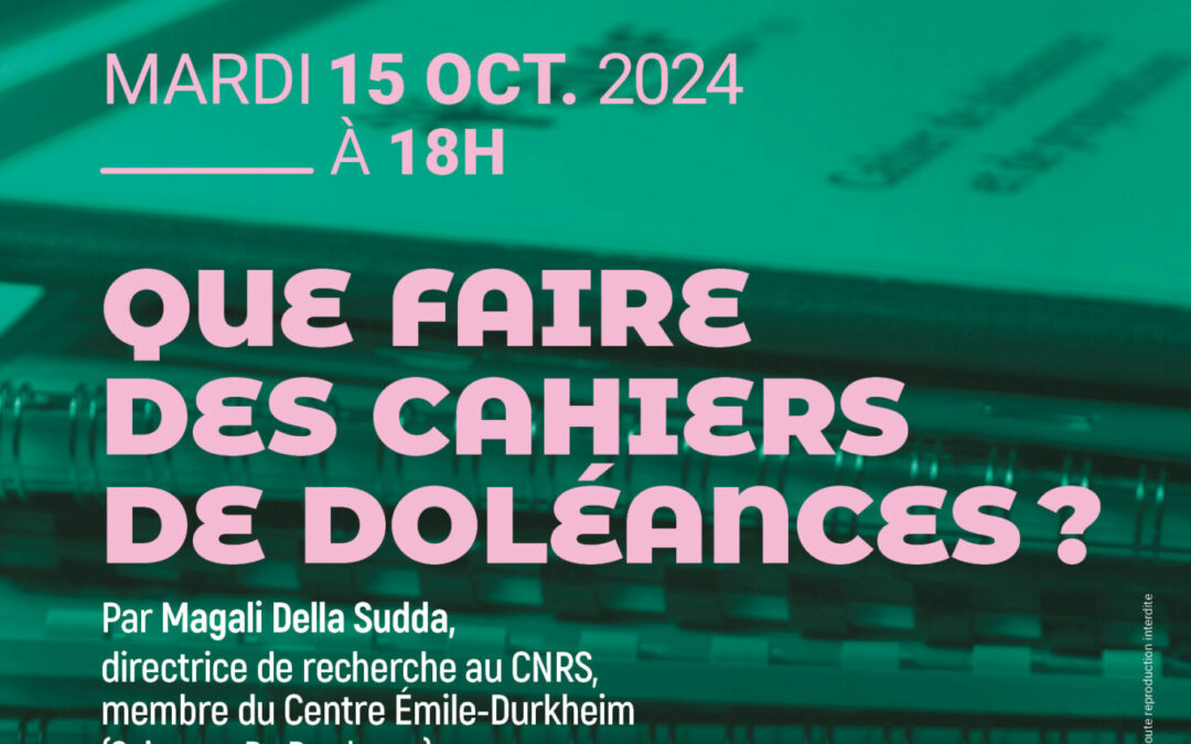 Que faire des cahiers de doléances Conférence du 15 octobre 2024