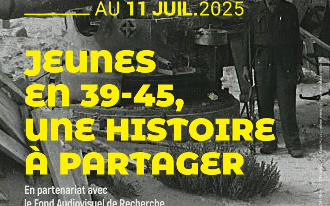 JEUNES EN 39-45  UNE HISTOIRE A PARTAGER