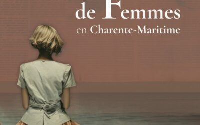 Parution de DESTINS DE FEMMES EN CHARENTE-MARITIME